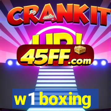 w1 boxing